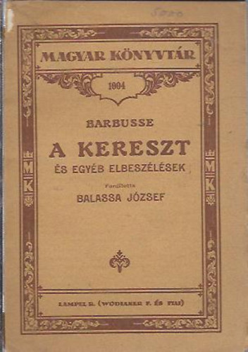 Barbusse - A kereszt s egyb elbeszlsek