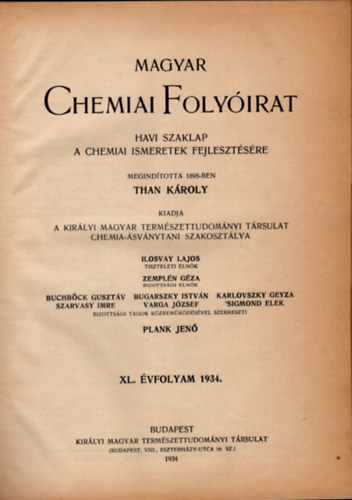 Plank Jen (szerk.) - Magyar chemiai folyirat 1934. 1-12. (teljes vfolyam, egybektve)