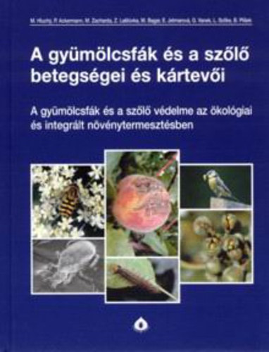 Milan Hluchy, Petr Ackermann, Miloslav Zacharda, Zdenk Latvka, Martin Bagar, Eva Jetmarov - A gymlcsfk s a szl betegsgei s krtevi