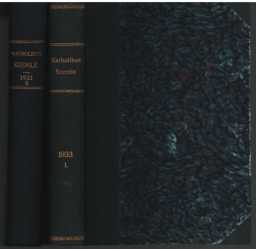 V�rdai B�la dr. (szerk.) - Katolikus szemle 1933 I-II. k�tet Teljes �vfolyam