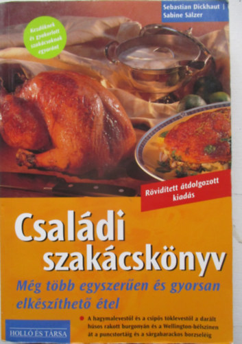 Sebastian Dickhaut - SabineSalzer - Csal�di szak�csk�nyv - r�v�ditett, �tdolgozott kiad�s