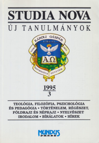 Beke Albert (szerk.) - Studia Nova - j tanulmnyok 1995/3.  A Kroli Gspr Reformtus Egyetem Blcsszettudomnyi Karnak tudomnyos kzlemnyei