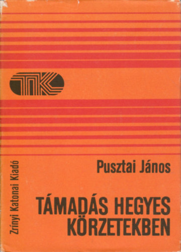 Dr. Pusztai János - Támadás hegyes körzetekben