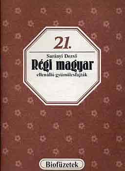 Surányi Dezső - Régi magyar ellenálló gyümölcsfajták