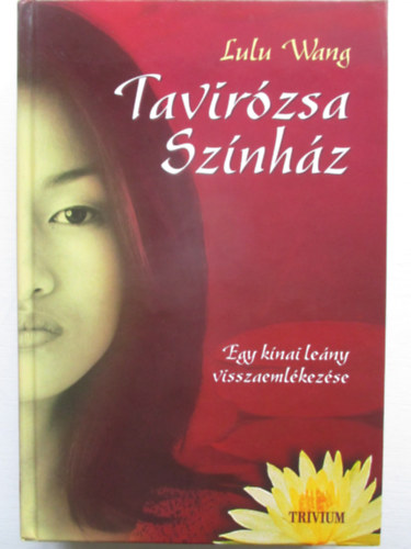 Lulu Wang - Tavirzsa sznhz