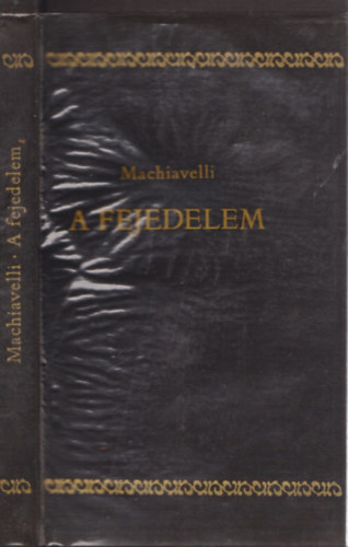 Machiavelli, Niccol� - A fejedelem
