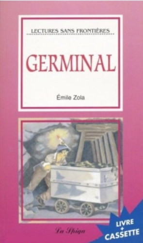 Émile Zola - Germinal / Lectures Sans Frontiéres