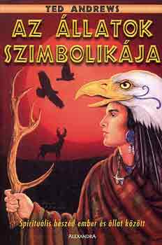 Ted Andrews - Az llatok szimbolikja