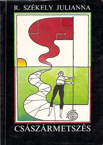 R. Sz�kely Julianna - Cs�sz�rmetsz�s