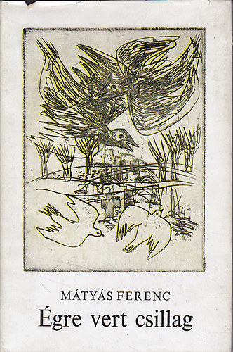 M�ty�s Ferenc - �gre vert csillag