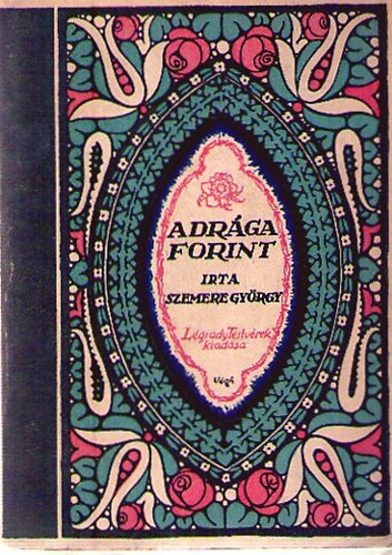 Szemere György - A drága forint