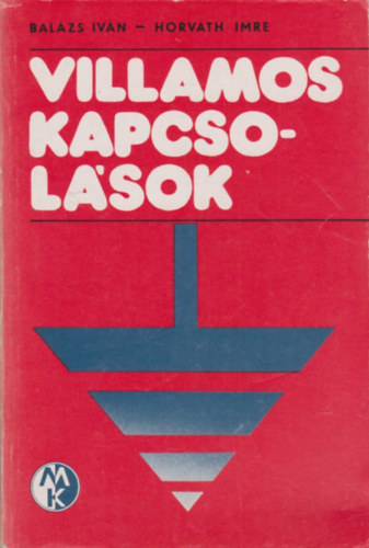 Bal�zs Iv�n-Horv�th Imre - Villamos kapcsol�sok