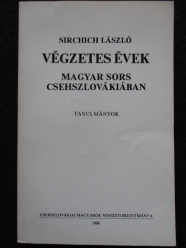 Sirchich Lszl - Vgzetes vek