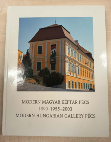 T�bb szerz� - Modern magyar k�pt�r II. P�cs 1890-1955-2003