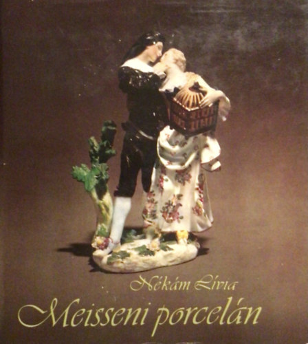 NKM LVIA - Meisseni porceln