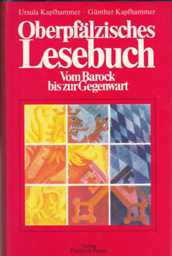 Kampfhammer, Ursula und Gnther - Oberpflzisches Lesebuch. Vom Barock bis zur Gegenwart