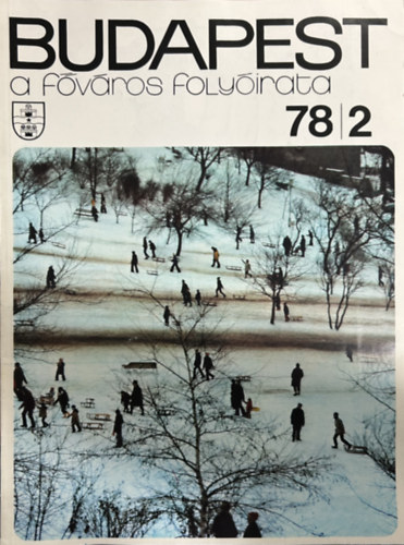 Mesterh�zi Lajos (f�szerk.) - Budapest: A f�v�ros foly�irata 1978/2