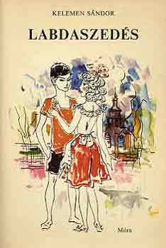 Kelemen S�ndor - Labdaszed�s
