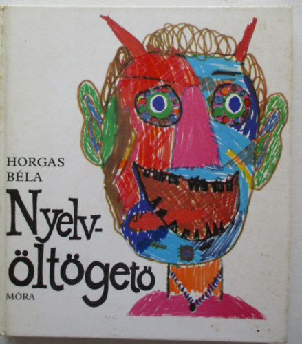 Horgas Bla - Nyelvltget