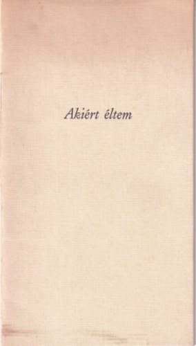 Aki�rt �ltem - Versek