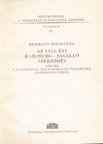 Hermann Zsuzsanna - Az 1515. évi Habsburg-Jagelló szerződés
