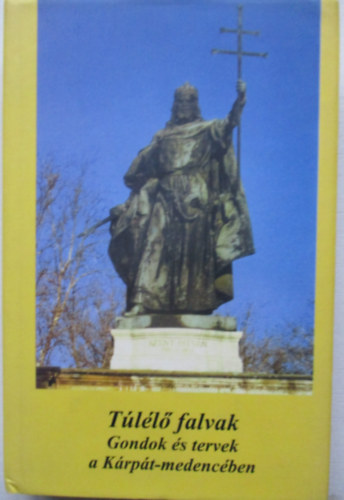 Dvid GYula-Veress Zoltn (szerk.) - Tll falvak (Gondok s tervek a Krpt-medencben)