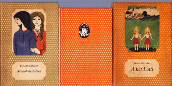 Márton Klára, Erich Kästner, Thury Zsuzsa - 3 db Pöttyös könyv: Csiki-csuki + A két Lotti + Mostohatestvérek