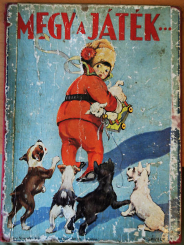 Megy a játék... (Verses képeskönyv)