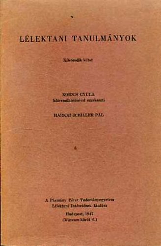 Harkai Schiller Pl; Kornis Gyula (szerk.) - Llektani tanulmnyok IX.