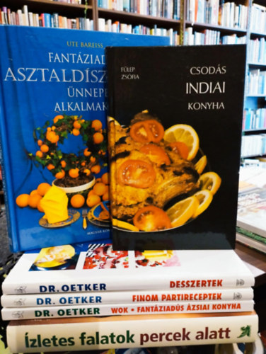 Fülep Zsófia, Ute Bareiss, Dr. Oetker - Gasztronómia könyvcsomag 7 darabos KÖNYVMENTŐ AJÁNLAT: Csodás indiai konyha, Fantáziadús asztaldíszítések ünnepi alkalmakra, Dr. Oetker - Desszertek az édes kísértések,Finom partireceptek, apró sós falatok, Dr. Oetker - Wok: Fantáz