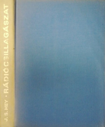 James Stanley Hey - Rádiócsillagászat