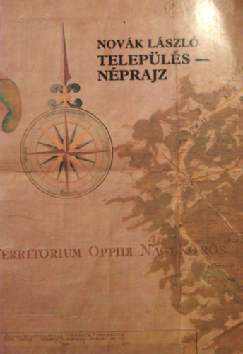 Novk Lszl - Teleplsnprajz  Tanulmnyok az Alfld teleplsnprajzhoz