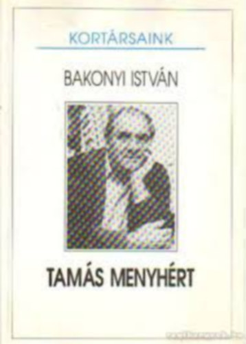 Bakonyi Istvn - Tams Menyhrt
