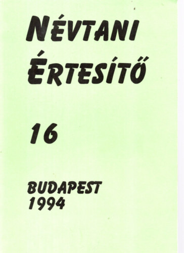 Hegeds Attila (szerk.) - Nvtani rtest 16