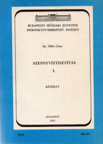 Dr. lls Gza - Szennyvztisztts I-II.