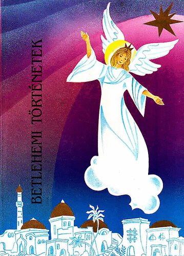 Kindelmann Győző - Betlehemi történetek
