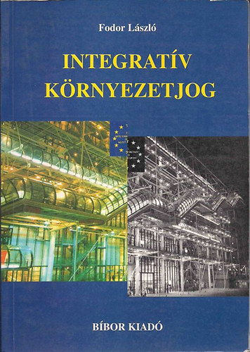 Fodor László - Integratív környezetjog