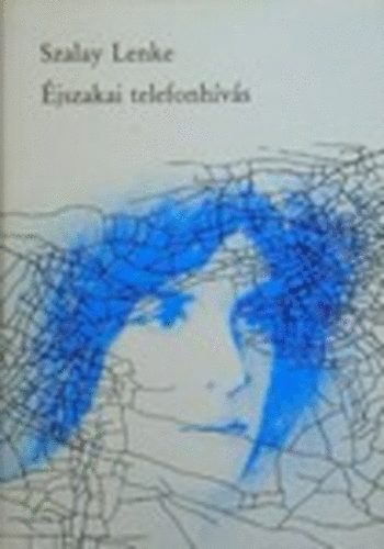 Szalay Lenke - Éjszakai telefonhívás