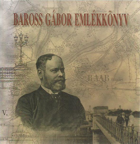 Mentes Zoltn (gyjt.) - Baross Gbor emlkknyv