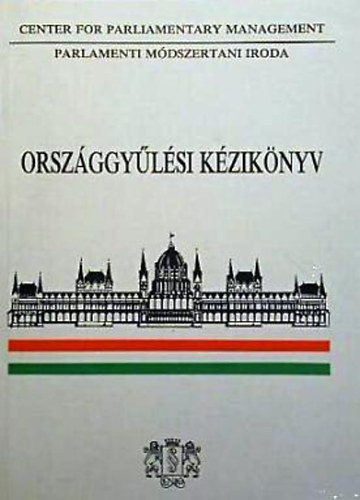 Dr. Soltsz Istvn (szerk.) - Orszggylsi kziknyv