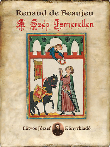 Renaud de Beaujeu - A szp ismeretlen
