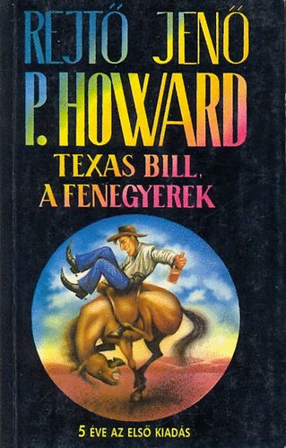Rejt Jen (P.Howard) - Texas Bill, a fenegyerek