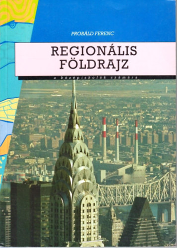 Dr. Probld Ferenc - Regionlis fldrajz a kzpiskolk szmra