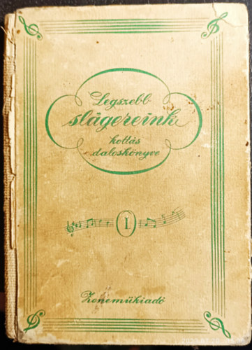 Legszebb slágereink kottás daloskönyve I.