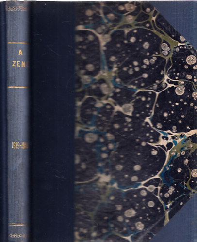 Dr. Horusitzky Zoltn (szerk.) - A Zene XXI. vfolyam, 1-16. szm (1939-1940)- egybektve