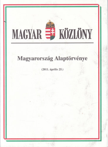 Magyarorsz�g Alapt�rv�nye (2011. �prilis 25.)- n�vre sz�l� p�ld�ny