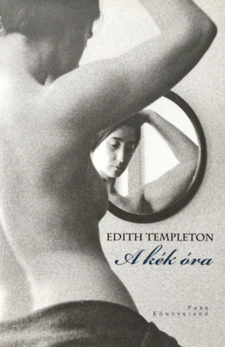 Edith Templeton - A kék óra