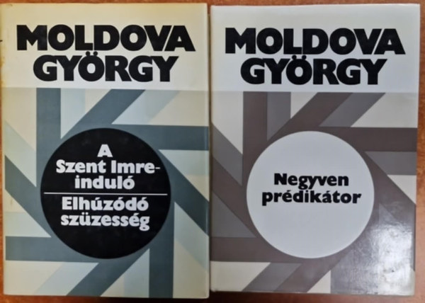 Moldova György - 2db Moldova György könyv: Negyven prédikátor + A szent Imre-induló, Elhúzódó szüzesség