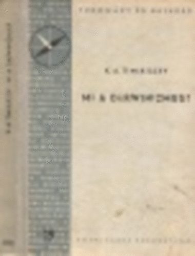 K.A. Timirjzev - Mi a darwinizmus?