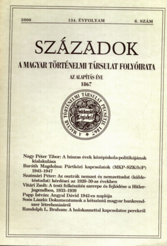 Pl Lajos (szerk.) - Szzadok 2000 134. vfolyam 6. szm